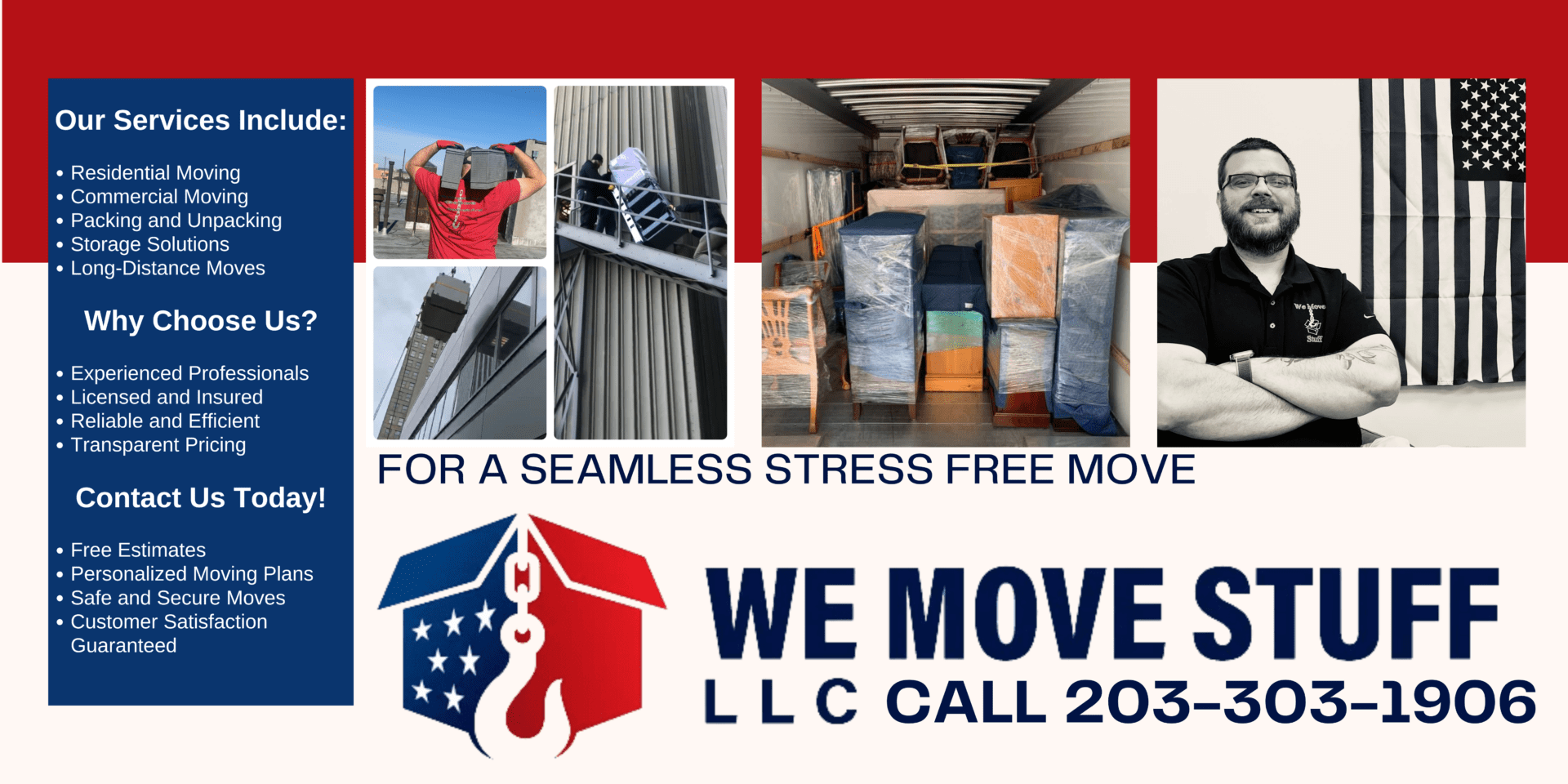 A banner image for Amston Commercial LLC featuring a variety of moving services. On the left, a blue section lists services such as Residential Moving, Commercial Moving, Packing and Unpacking, Storage Solutions, and Long-Distance Moves. It also highlights reasons to choose Amston Commercial: Experienced Professionals, Licensed and Insured, Reliable and Efficient, and Transparent Pricing. The center and right sections display images of movers handling boxes, moving items on a lift, and a fully packed moving truck. A professional mover stands confidently with arms crossed in front of an American flag. The text reads: 'For a Seamless Stress-Free Move,' and the company logo and contact number (203-303-1906) are prominently displayed